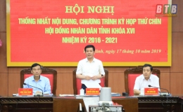 Thống nhất chương tr&igrave;nh kỳ họp thứ 9, H&ETH;ND tỉnh kh&oacute;a XVI