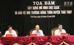 Tọa đ&agrave;m x&acirc;y dựng m&ocirc; h&igrave;nh chợ sạch v&agrave; bảo vệ m&ocirc;i trường n&ocirc;ng th&ocirc;n huyện Th&aacute;i Thụy.