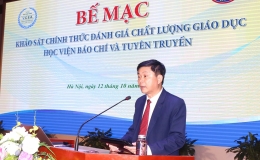  Học viện B&aacute;o ch&iacute; v&agrave; Tuy&ecirc;n truyền tổ chức lễ bế mạc đợt khảo s&aacute;t ch&iacute;nh thức cơ sở gi&aacute;o dục
