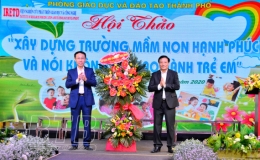  Hội thảo &ldquo;X&acirc;y dựng trường mầm non hạnh ph&uacute;c v&agrave; n&oacute;i kh&ocirc;ng với bạo h&agrave;nh trẻ em&rdquo;