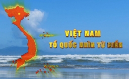 Ph&aacute;t s&oacute;ng rộng r&atilde;i bộ phim &ldquo;Việt Nam - Tổ quốc nh&igrave;n từ biển&rdquo;