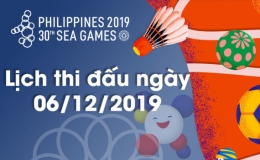 Lịch thi đấu ng&agrave;y 06/12 của Đo&agrave;n Thể thao Việt Nam tại SEA Games 30