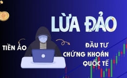 Cảnh b&aacute;o lừa đảo đầu tư tr&ecirc;n c&aacute;c s&agrave;n giao dịch tiền ảo
