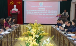 Li&ecirc;n đo&agrave;n Lao động tỉnh qu&aacute;n triệt c&aacute;c nghị quyết, kết luận, chỉ thị của Bộ Ch&iacute;nh trị, Ban B&iacute; thư, Ban Chấp h&agrave;nh Đảng bộ tỉnh