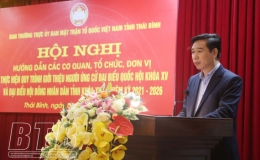 Hướng dẫn c&aacute;c cơ quan, tổ chức, đơn vị giới thiệu người ứng cử đại biểu Quốc hội kh&oacute;a XV v&agrave; đại biểu HĐND tỉnh kh&oacute;a XVII, nhiệm kỳ 2021 - 2026