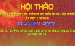 Hội thảo B&aacute;o Đảng c&aacute;c tỉnh, th&agrave;nh phố khu vực miền Trung - T&acirc;y Nguy&ecirc;n, lần thứ 10 (v&ograve;ng 4)