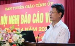 Ban Tuy&ecirc;n gi&aacute;o Tỉnh ủy tổ chức hội nghị b&aacute;o c&aacute;o vi&ecirc;n th&aacute;ng 4/2024