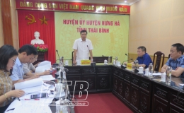 Th&ocirc;ng qua dự thảo b&aacute;o c&aacute;o kết quả gi&aacute;m s&aacute;t việc l&atilde;nh đạo, chỉ đạo thực hiện nghị quyết đại hội đảng c&aacute;c cấp tại huyện Hưng H&agrave;