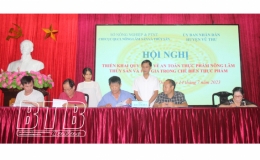 Tuy&ecirc;n truyền, phổ biến quy định về an to&agrave;n thực phẩm 