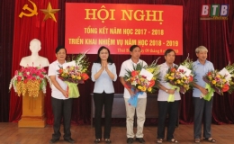 Tổng kết năm học 2017 - 2018, triển khai nhiệm vụ năm học 2018 - 2019
