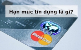 C&aacute;ch n&acirc;ng hạn mức thẻ t&iacute;n dụng