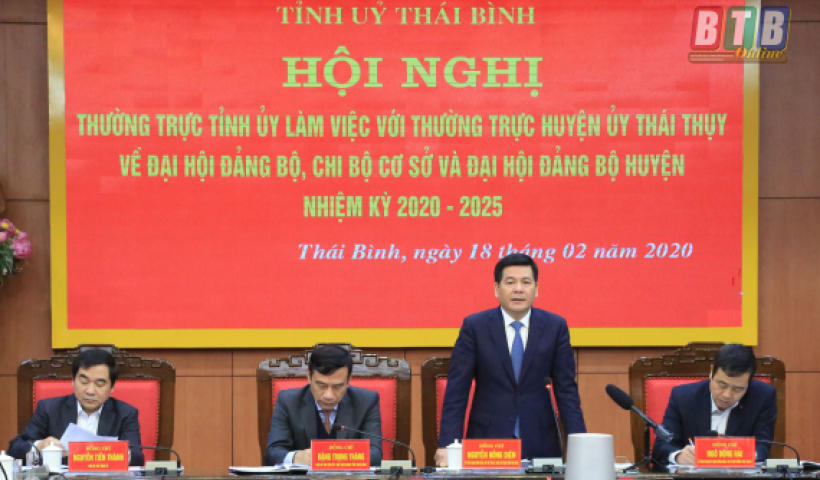 Thường trực Tỉnh ủy l&agrave;m việc với Thường trực Huyện ủy Th&aacute;i Thụy v&agrave; Quỳnh Phụ