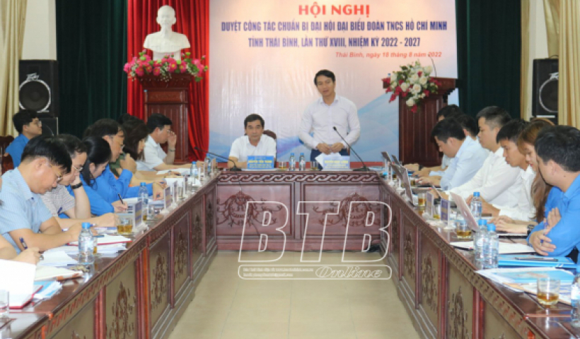 Đại hội đại biểu Đo&agrave;n TNCS Hồ Ch&iacute; Minh tỉnh Th&aacute;i B&igrave;nh lần thứ XVIII, nhiệm kỳ 2022-2027