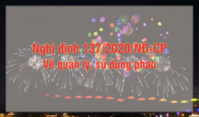 H&agrave;nh vi bị nghi&ecirc;m cấm trong quản l&yacute; sử dụng ph&aacute;o từ năm 2021