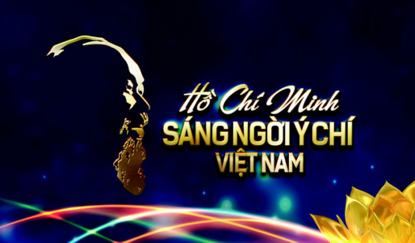 Hồ Ch&iacute; Minh - S&aacute;ng ngời &yacute; ch&iacute; Việt Nam 