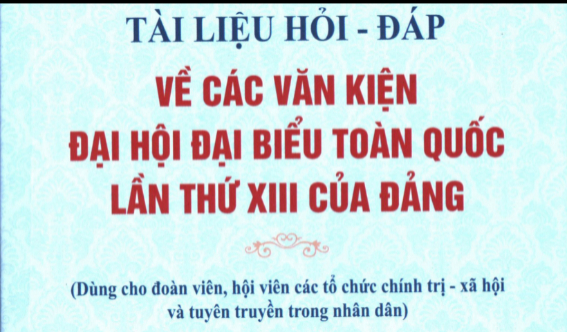 T&agrave;i liệu hỏi - đ&aacute;p về c&aacute;c văn kiện Đại hội đại biểu to&agrave;n quốc lần thứ XIII của Đảng (Phần cuối)