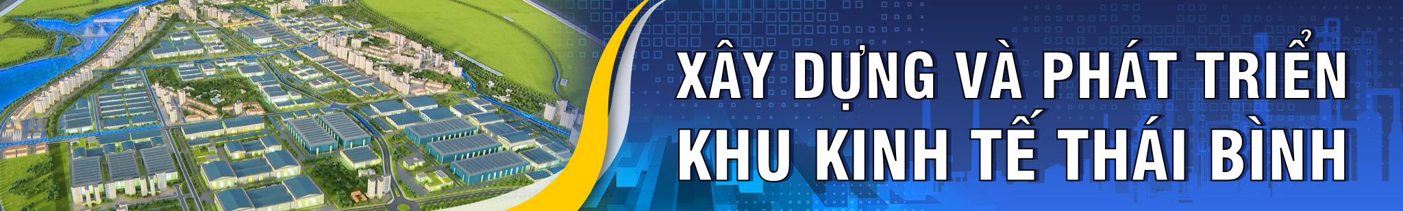 X&acirc;y dựng v&agrave; ph&aacute;t triển Khu Kinh tế Th&aacute;i B&igrave;nh