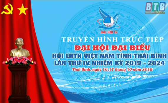 Sáng mai (17/10): Truyền hình trực tiếp Đại hội đại biểu Hội Liên hiệp Thanh niên tỉnh Thái Bình lần thứ IV, nhiệm kỳ 2019 – 2024