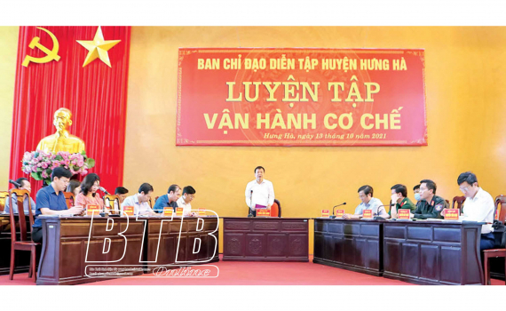 Chuẩn bị c&aacute;c điều kiện tốt nhất tổ chức th&agrave;nh c&ocirc;ng diễn tập khu vực ph&ograve;ng thủ huyện Hưng H&agrave; năm 2021