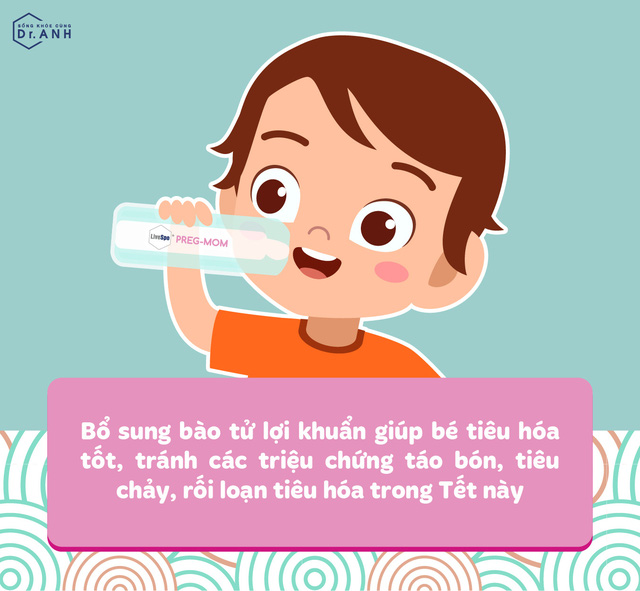 5 bí quyết mẹ cần biết giúp bé tiêu hóa khỏe mạnh trong dịp Tết - Ảnh 4.