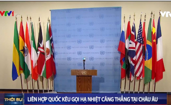 Liên Hợp Quốc kêu gọi hạ nhiệt căng thẳng tại châu Âu