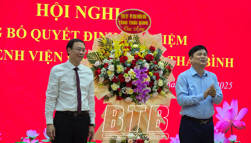 C&ocirc;ng bố quyết định bổ nhiệm Gi&aacute;m đốc Bệnh viện Đa khoa tỉnh Th&aacute;i B&igrave;nh