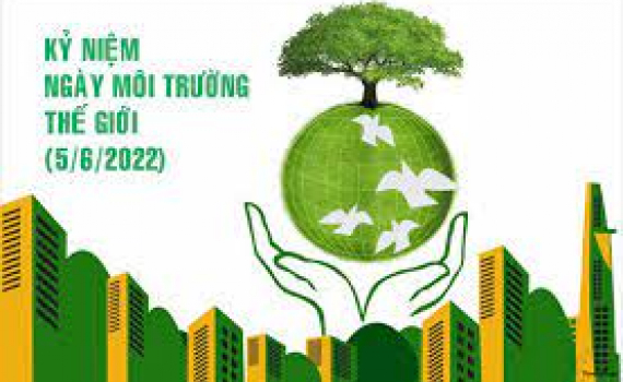 Ng&agrave;y M&ocirc;i trường Thế giới 5/6/2022: Chỉ một Tr&aacute;i Đất