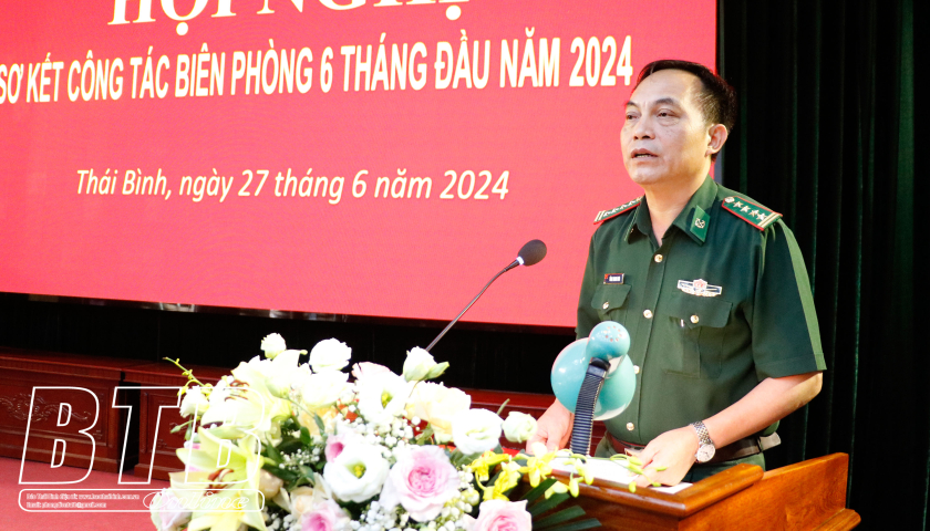 Sơ kết c&ocirc;ng t&aacute;c bi&ecirc;n ph&ograve;ng 6 th&aacute;ng đầu năm 2024