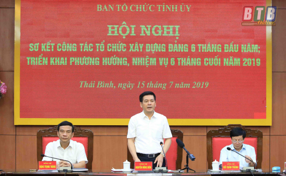 Sơ kết công tác tổ chức xây dựng Đảng 6 tháng đầu năm