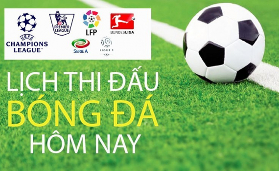 Lịch thi đấu b&oacute;ng đ&aacute; h&ocirc;m nay ng&agrave;y 15/9 v&agrave; rạng s&aacute;ng 16/9